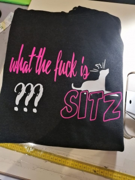 Funshirt What the Fuck is SITZ