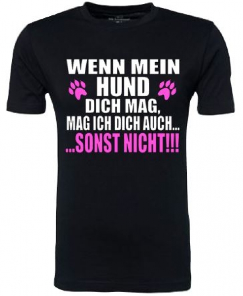 Wenn mein Hund dich mag...