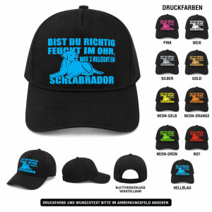 Base Cap „Schlabrador“ – individuell mit Wunsch-Druckfarbe